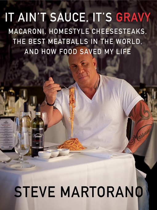 Title details for It Ain't Sauce, It's Gravy by Steve Martorano - Available